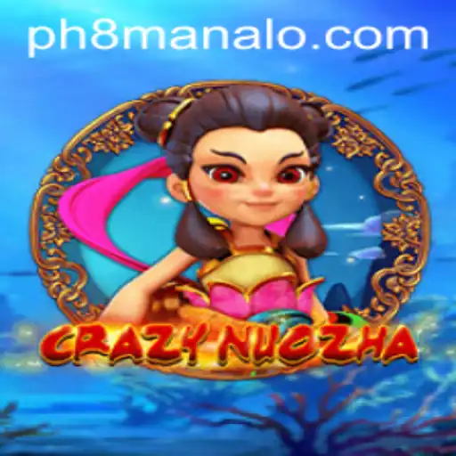 CrazyNuoZha: A Thrilling Dive into Adventure and Strategy