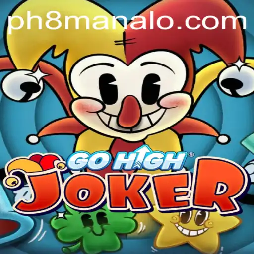 Discovering the Exciting World of GoHighJoker: Gameplay, Features, and Rules with a Twist of PH8