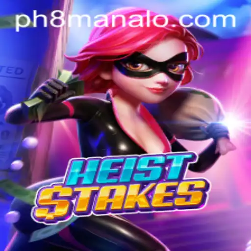 HeistStakes: Unveiling the Thrilling World of High-Stakes Gaming